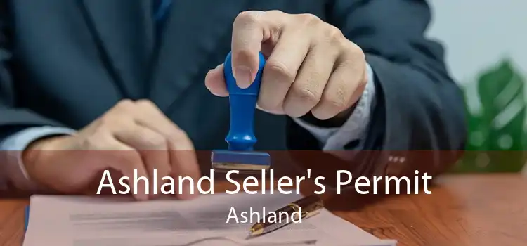 Ashland Seller's Permit Ashland