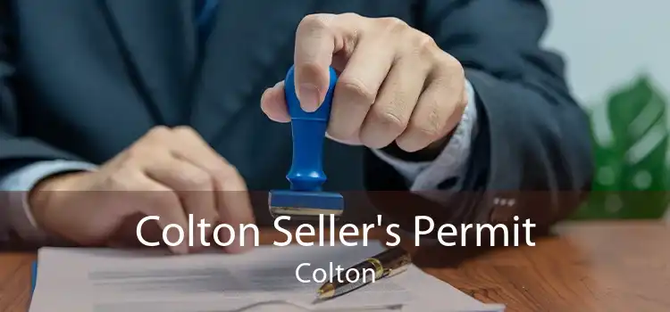 Colton Seller's Permit Colton