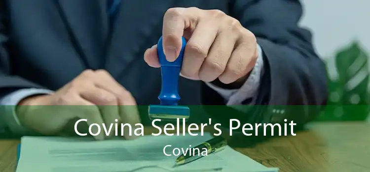 Covina Seller's Permit Covina