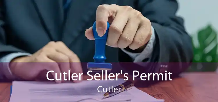 Cutler Seller's Permit Cutler