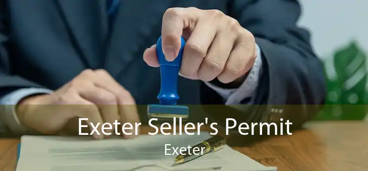 Exeter Seller's Permit Exeter