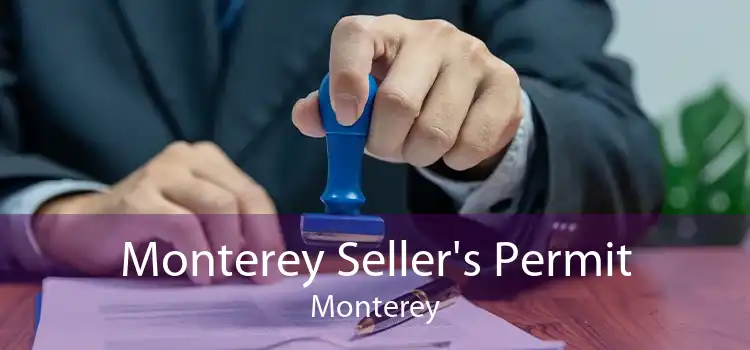 Monterey Seller's Permit Monterey