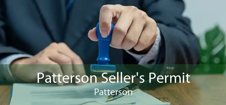 Patterson Seller's Permit Patterson