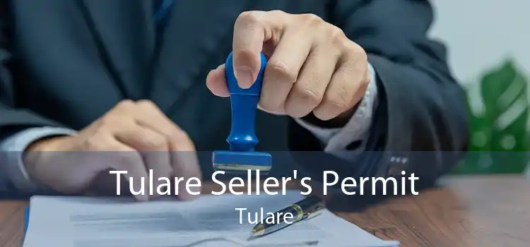 Tulare Seller's Permit Tulare
